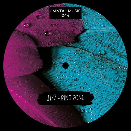 Jizz - Ping Pong [LMT044]